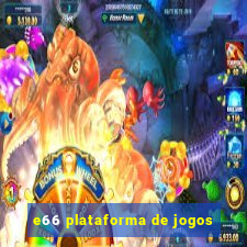 e66 plataforma de jogos